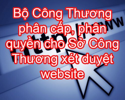 Sở Công Thương xét duyệt thông báo website thương mại điện tử