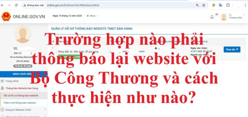 Trường hợp nào phải thông báo lại website với Bộ Công Thương và cách thực hiện như nào?
